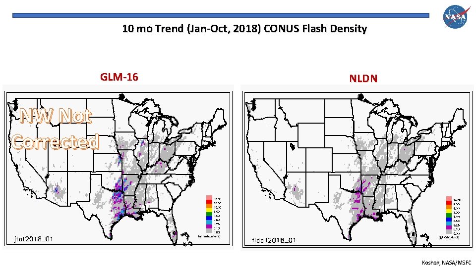 10 mo Trend (Jan-Oct, 2018) CONUS Flash Density GLM-16 NLDN NW Not Corrected Koshak,