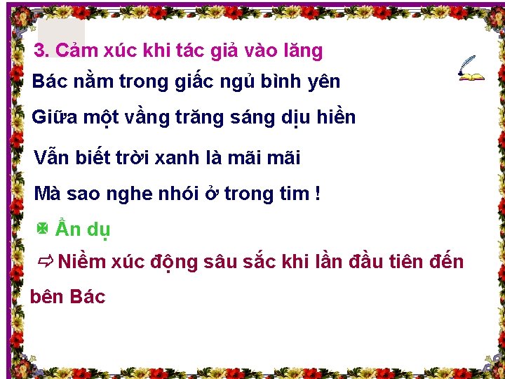 3. Cảm xúc khi tác giả vào lăng Bác nằm trong giấc ngủ bình