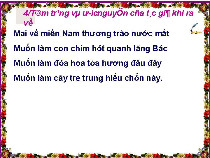 4/T©m tr¹ng vµ ư ícnguyÖn cña t¸c gi¶ khi ra về Mai về miền