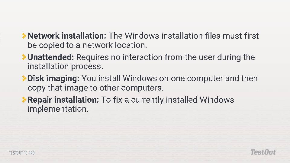 Network installation: The Windows installation files must first be copied to a network location.