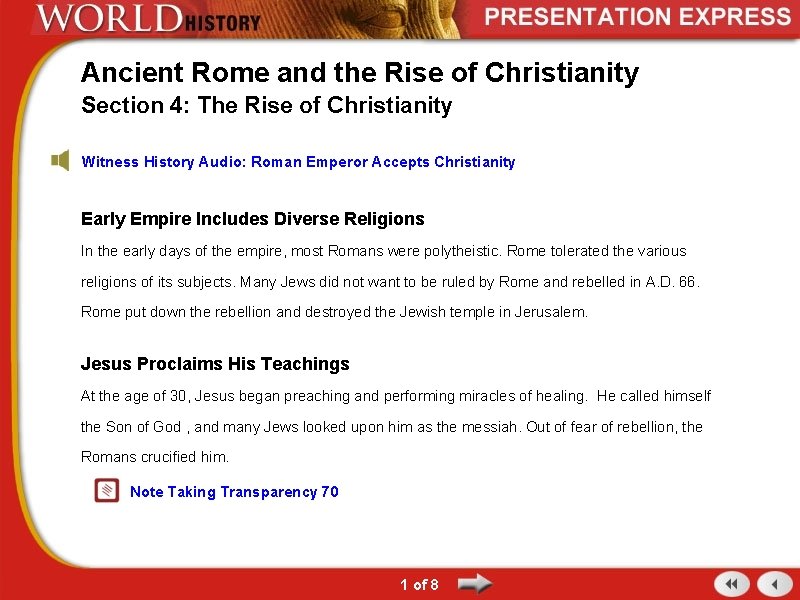Ancient Rome and the Rise of Christianity Section 4: The Rise of Christianity Witness