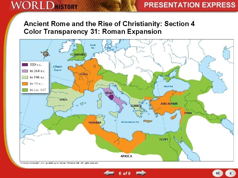 Ancient Rome and the Rise of Christianity: Section 4 Color Transparency 31: Roman Expansion