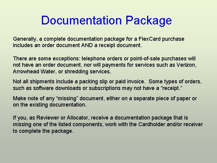 Documentation Package Generally, a complete documentation package for a Flex. Card purchase includes an