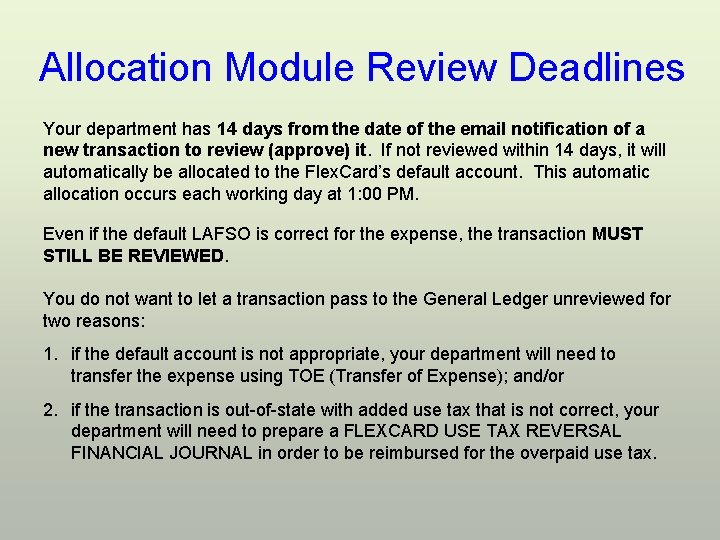 Allocation Module Review Deadlines Your department has 14 days from the date of the