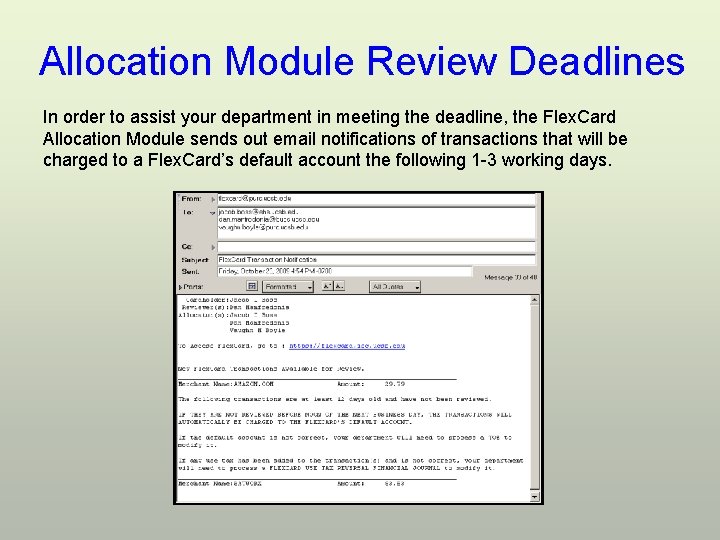Allocation Module Review Deadlines In order to assist your department in meeting the deadline,