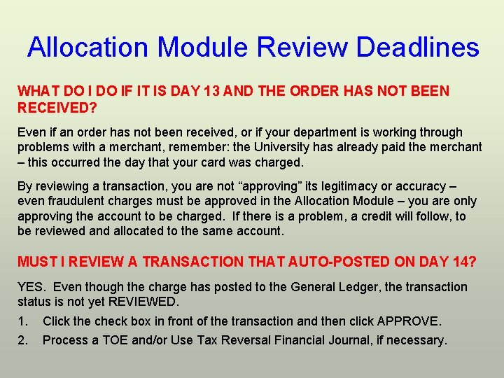 Allocation Module Review Deadlines WHAT DO IF IT IS DAY 13 AND THE ORDER