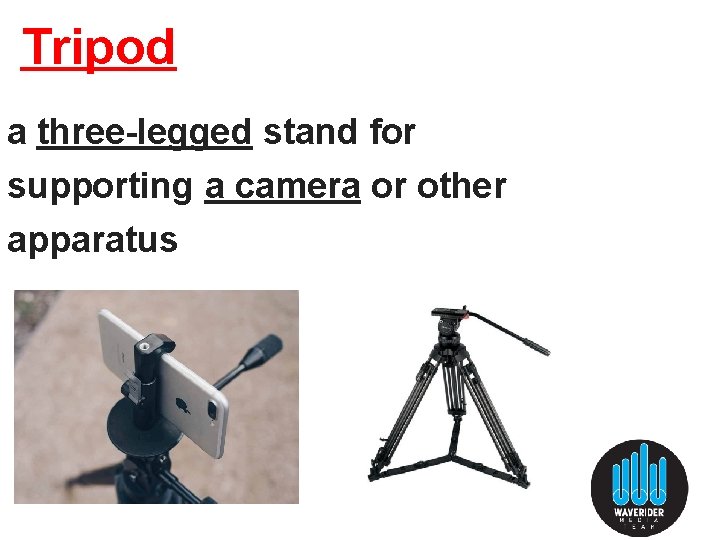 Tripod a three-legged stand for supporting a camera or other apparatus 