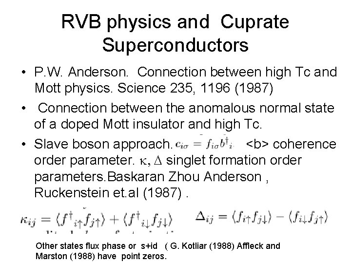 RVB physics and Cuprate Superconductors • P. W. Anderson. Connection between high Tc and