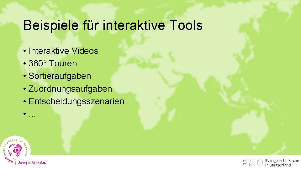 Beispiele für interaktive Tools • Interaktive Videos • 360° Touren • Sortieraufgaben • Zuordnungsaufgaben