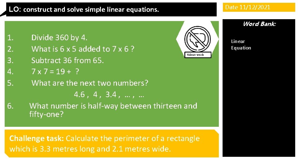 LO: construct and solve simple linear equations. Date 11/12/2021 Word Bank: 1. 2. 3.