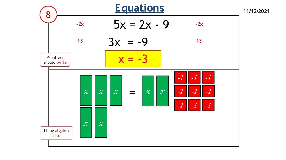 Equations 8 5 x = 2 x - 9 3 x = -9 x