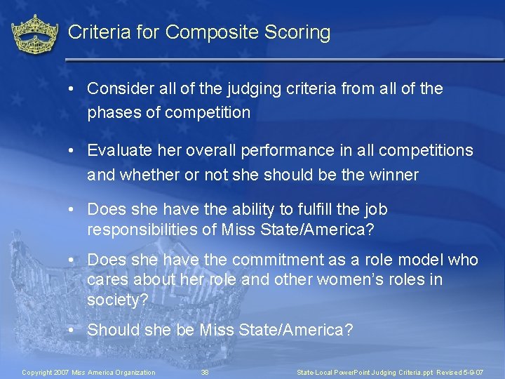 Criteria for Composite Scoring • Consider all of the judging criteria from all of
