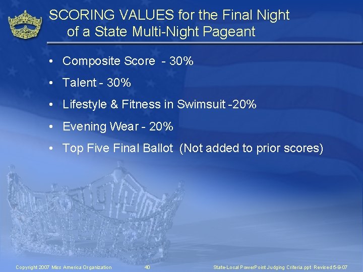 SCORING VALUES for the Final Night of a State Multi-Night Pageant • Composite Score
