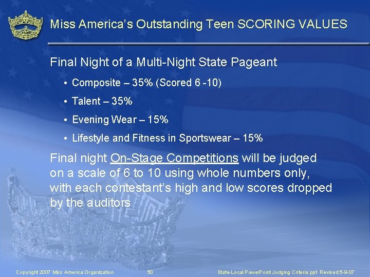 Miss America’s Outstanding Teen SCORING VALUES Final Night of a Multi-Night State Pageant •