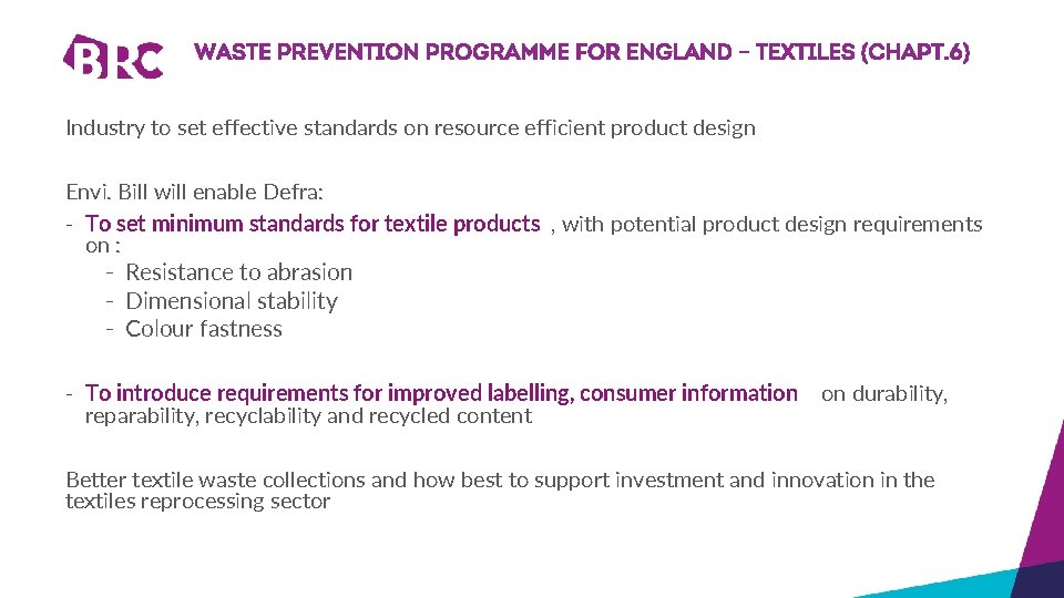 Waste prevention programme for England – TEXTILES (CHAPT. 6) Industry to set effective standards