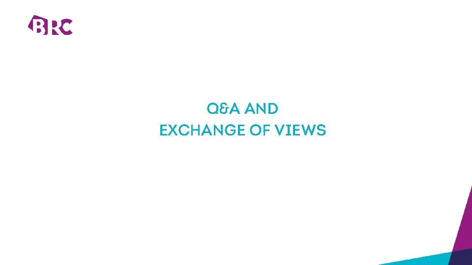 Q&A and EXCHANGE OF VIEWS 