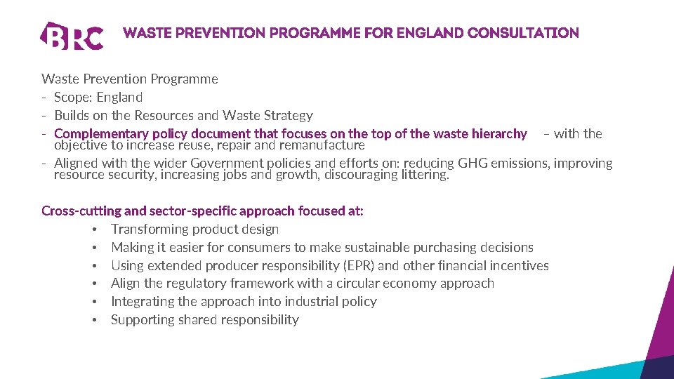 Waste prevention programme for England CONSULTATION Waste Prevention Programme - Scope: England - Builds