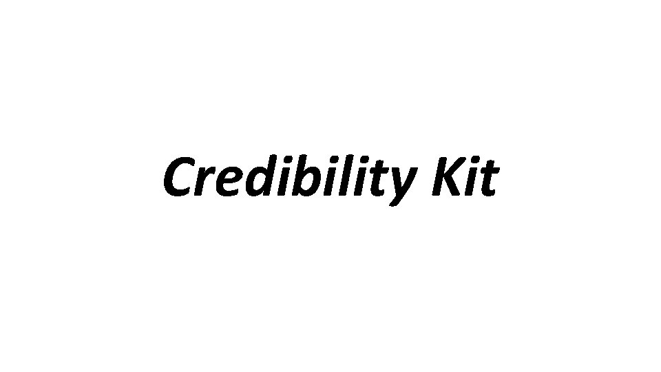 Credibility Kit 