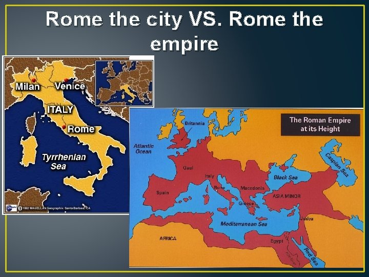 Rome the city VS. Rome the empire 