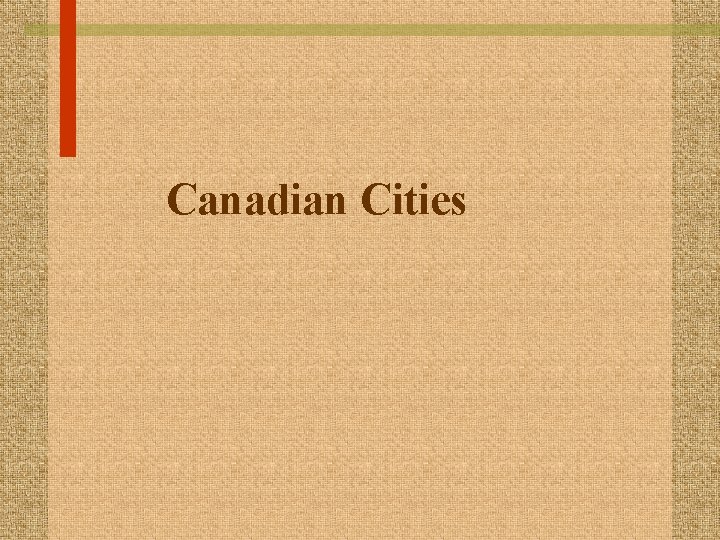 Canadian Cities 