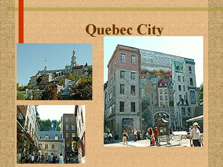 Quebec City 