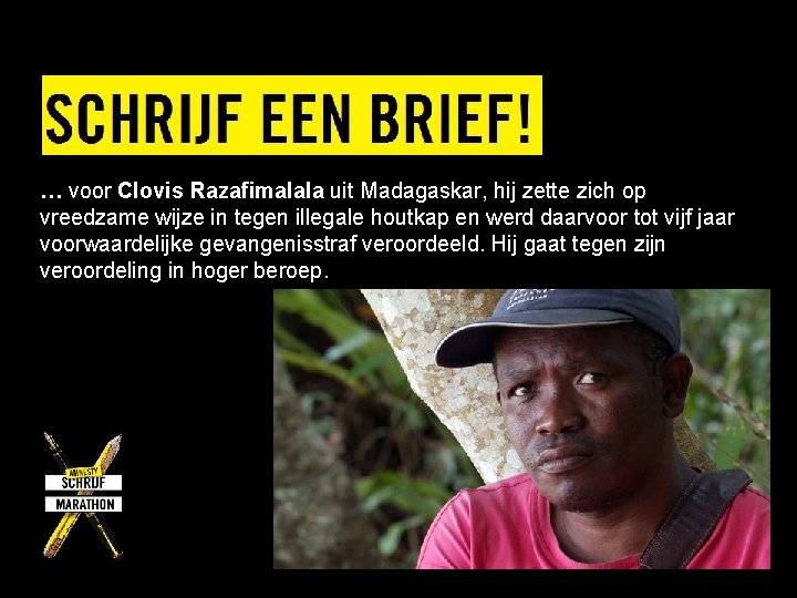 … voor Clovis Razafimalala uit Madagaskar, hij zette zich op vreedzame wijze in tegen