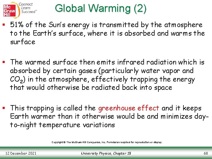 Global Warming (2) § 51% of the Sun’s energy is transmitted by the atmosphere