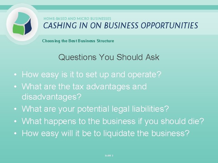 Choosing the Best Business Structure Choosing the Best
