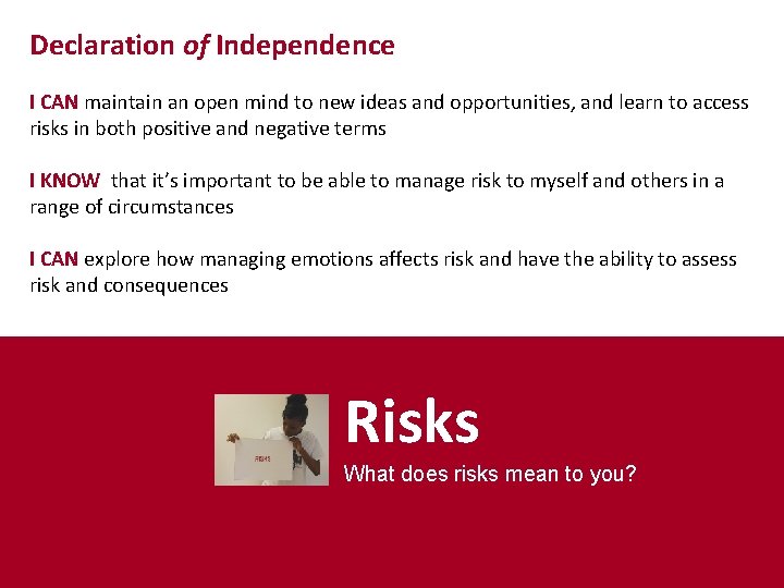 Declaration of Independence I CAN maintain an open mind to new ideas and opportunities, Declaration of Independence I CAN maintain an open mind to new ideas and opportunities,