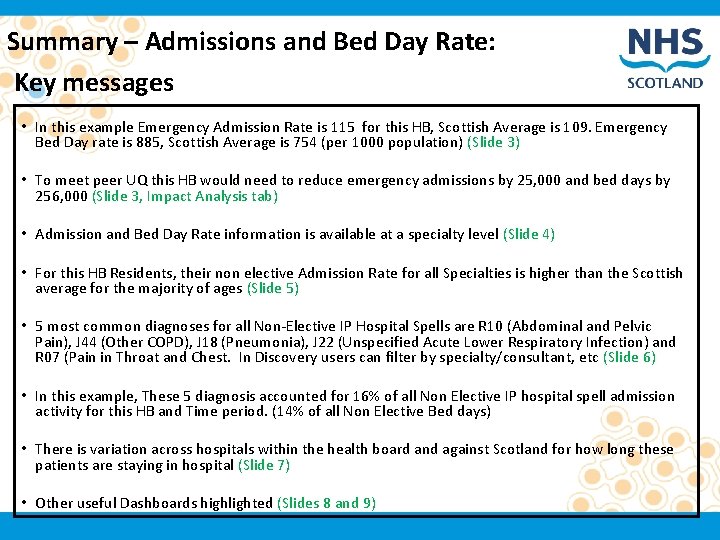 Summary – Admissions and Bed Day Rate: Key messages • In this example Emergency