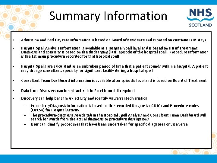 Summary Information • Admission and Bed Day rate information is based on Board of