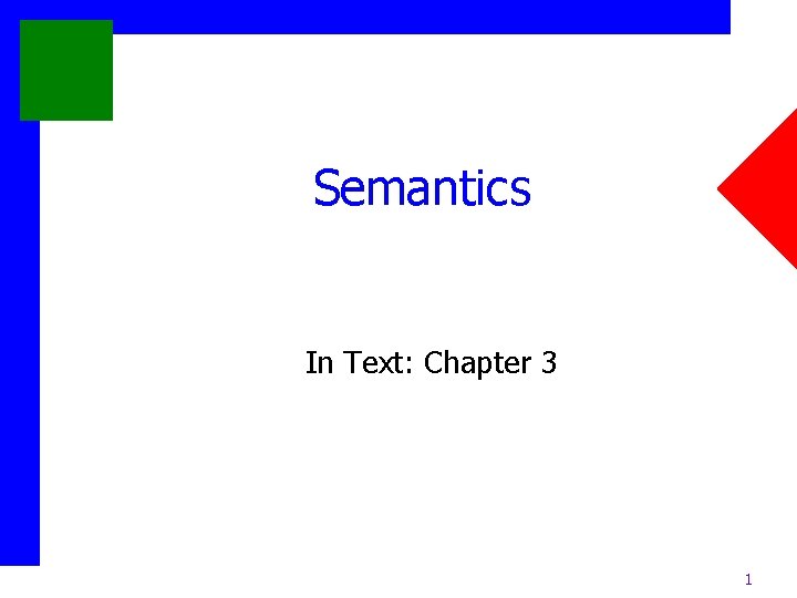 Semantics In Text: Chapter 3 1 