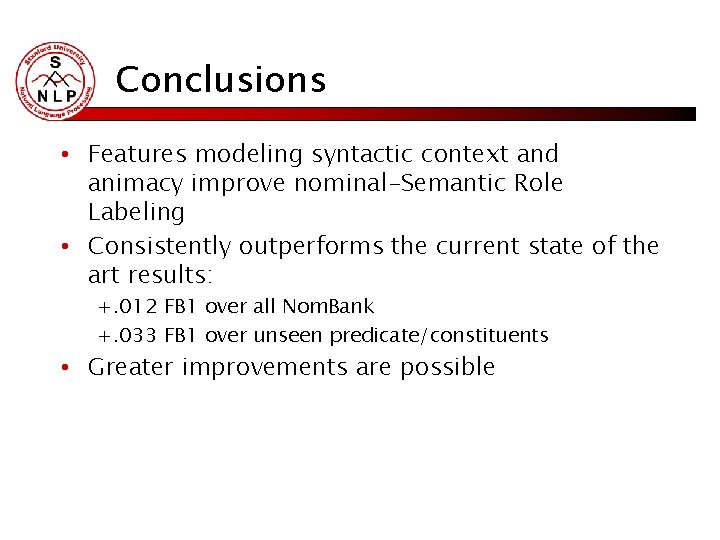 Robust Semantic Role Labeling for Nominals Robert Munro