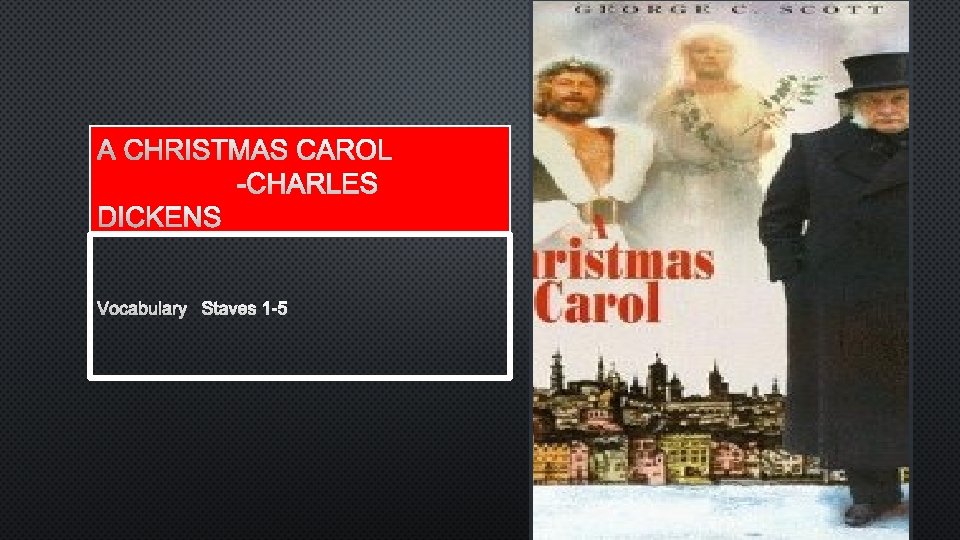 A CHRISTMAS CAROL CHARLES DICKENS VOCABULARY STAVES 1