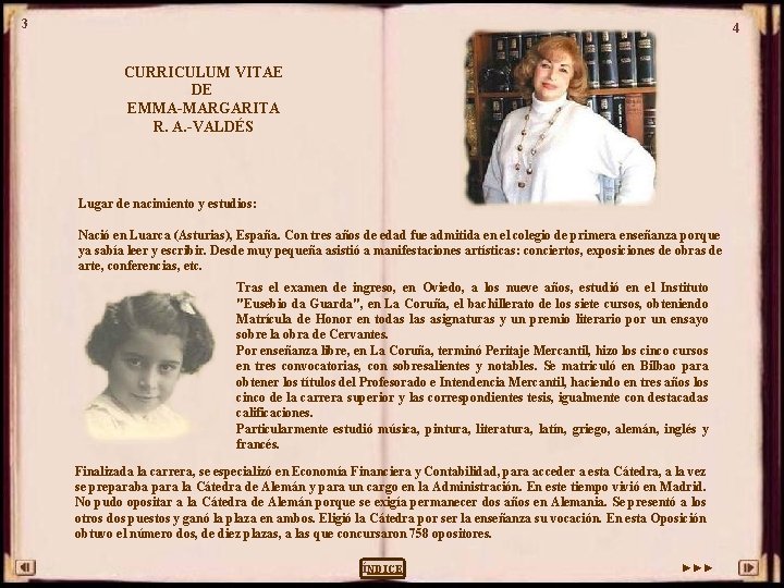 3 4 CURRICULUM VITAE DE EMMA-MARGARITA R. A. -VALDÉS Lugar de nacimiento y estudios: