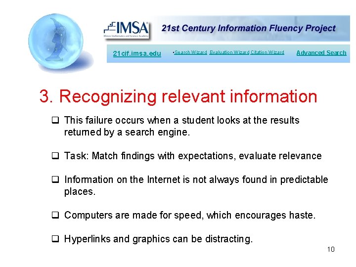 21 cif. imsa. edu • Search Wizard Evaluation Wizard Citation Wizard Advanced Search 3.