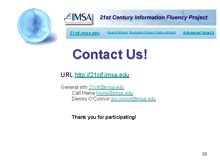 21 cif. imsa. edu • Search Wizard Evaluation Wizard Citation Wizard Advanced Search Contact