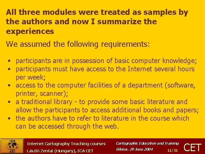 All three modules were treated as samples by the authors and now I summarize