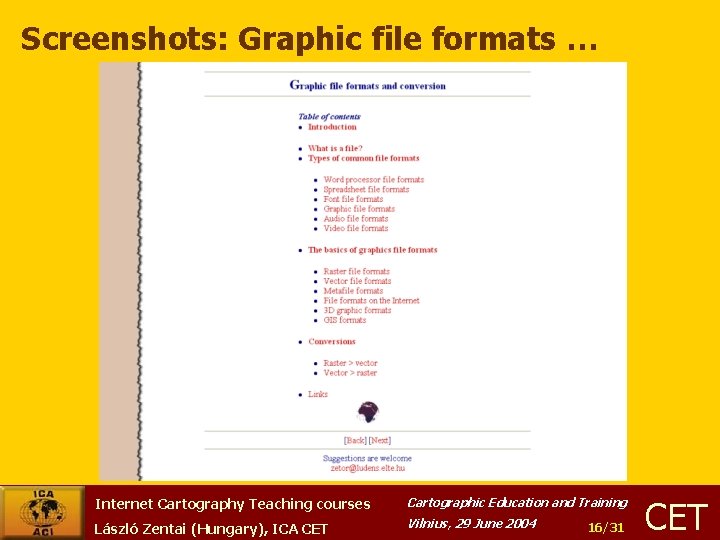 Screenshots: Graphic file formats … Internet Cartography Teaching courses Cartographic Education and Training László