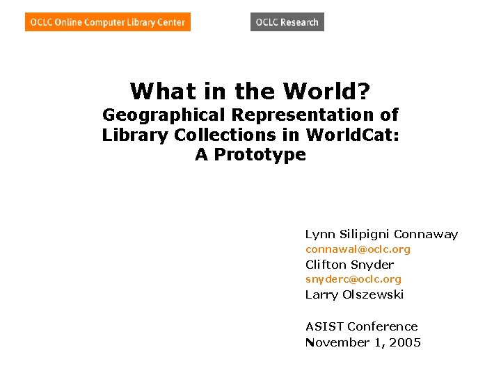 What in the World? Geographical Representation of Library Collections in World. Cat: A Prototype