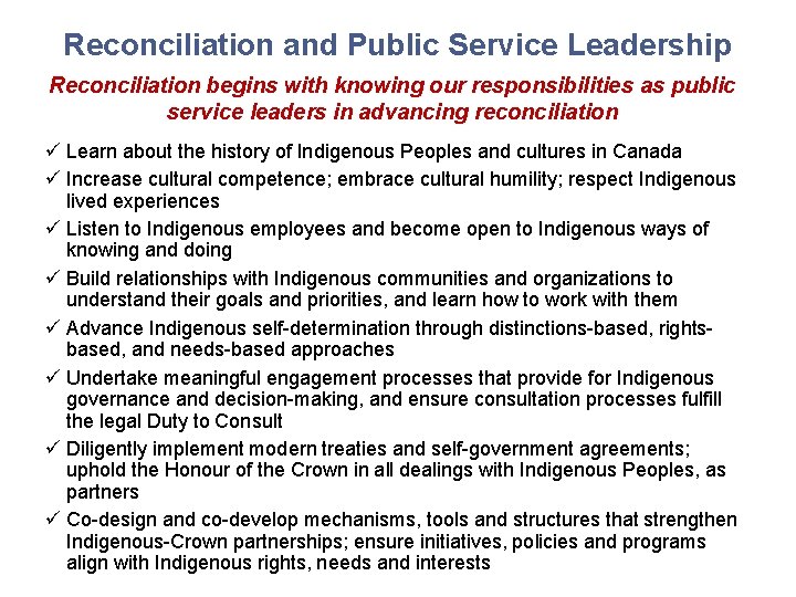 Reconciliation and Public Service Leadership Reconciliation begins with knowing our responsibilities as public service