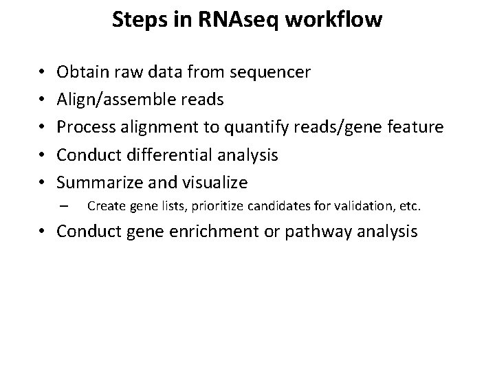 High throughput expression analysis using RNA sequencing RNAseq
