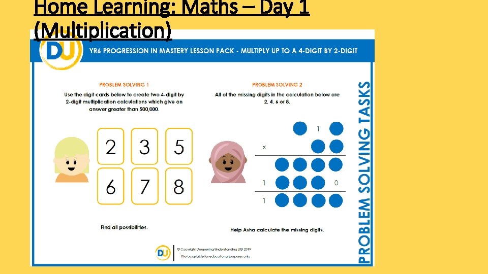 Home Learning: Maths – Day 1 (Multiplication) Home Learning: Maths – Day 1 (Multiplication)