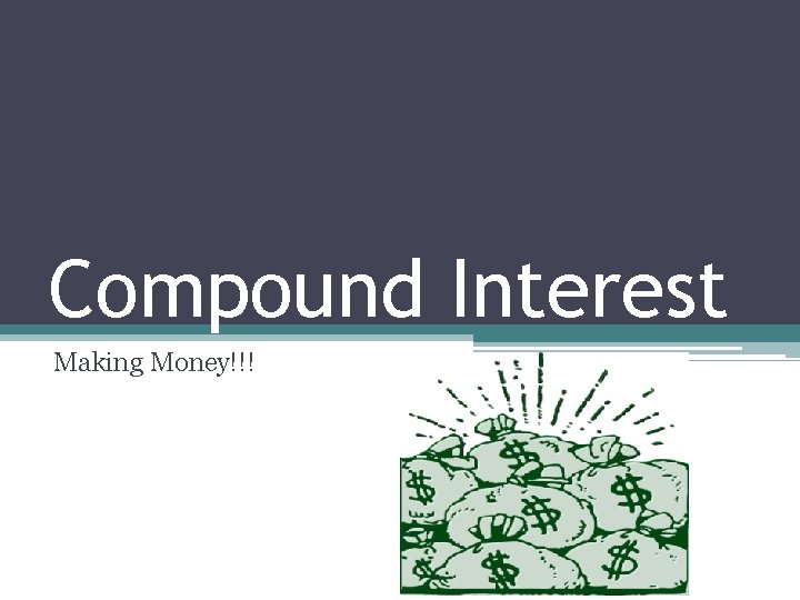 Compound Interest Making Money!!! 