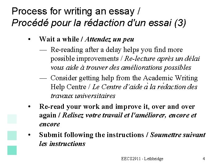 Process for writing an essay / Procédé pour la rédaction d'un essai (3) •