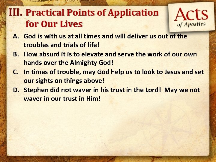 III. Practical Points of Application for Our Lives A. God is with us at