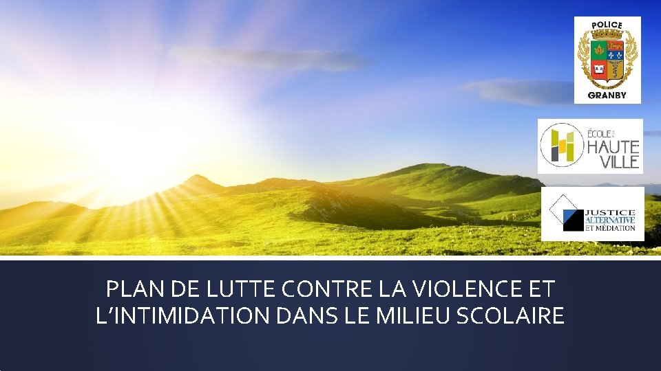 PLAN DE LUTTE CONTRE LA VIOLENCE ET LINTIMIDATION