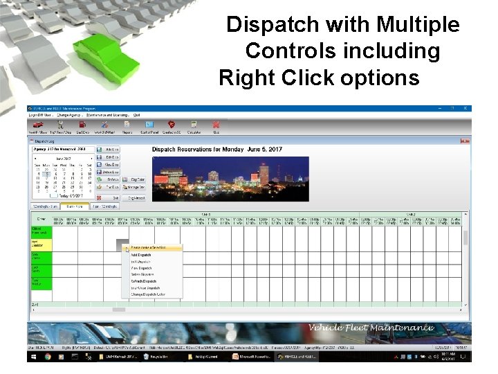 Dispatch with Multiple Controls including Right Click options 