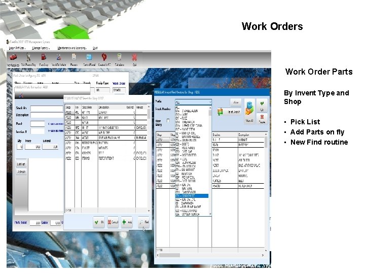 Work Orders Work Order Parts By Invent Type and Shop • Pick List •