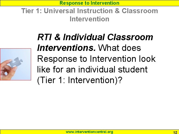 Response to Intervention Tier 1: Universal Instruction & Classroom Intervention RTI & Individual Classroom